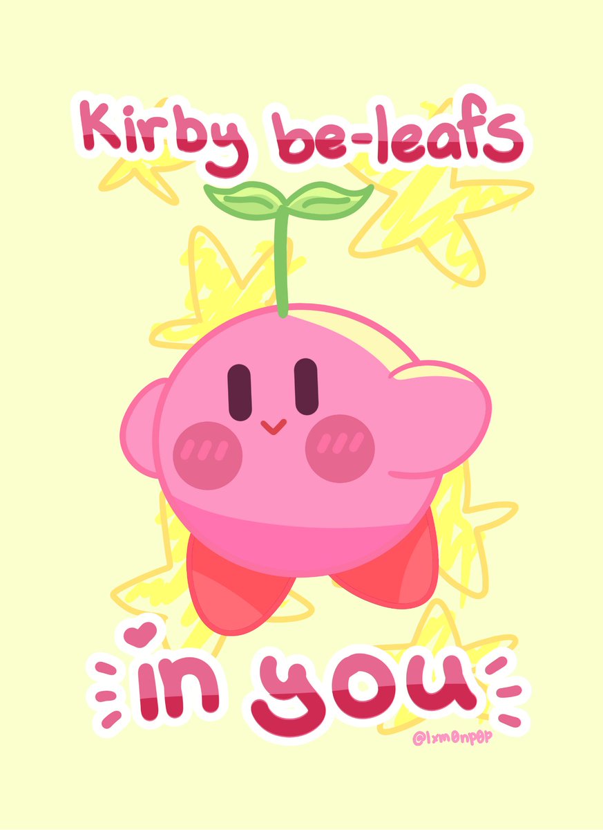 lxm0np0p's tweet photo. I also have some new prints coming including a restock of the popular Kirby Beleafs In You print!! https://t.co/7fBjZEYudd