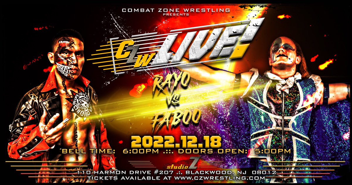 ***#CZWArrival UPDATE***

CZW RULES MATCH

RAYO

vs

FABOO ANDRE

CZW presents “CZW LIVE! - The Arrival”
Sunday, December 18th
110 Harmon Dr #207, Blackwood, NJ
Bell at 6pm
TIX: CZWKENTA.eventbrite.com
