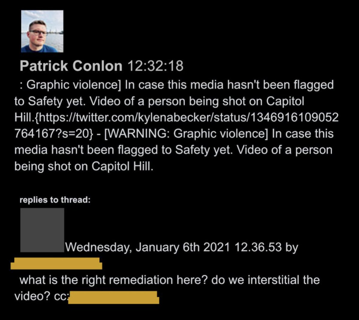 @ShellenbergerMD @bariweiss @JohnBasham @TitaniaMcGrath @RealJamesWoods 56. When panic first breaks out on J6 there’s a fair share of WTF-type posts, mixed in with frantic calls for Twitter to start deploying its full arsenal of moderation tools. “What is the right remediation? Do we interstitial the video?” asks one employee, in despair: