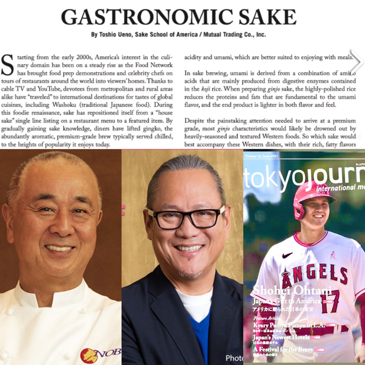ToshioUeno's tweet photo. My ‘Gastronomic Sake’ article is just released in Tokyo Journal #281 issue with Chefs I admire so much and Shohei Ohtani on its cover!
#tokyojournal #gastronomicsake #sakesommelier #sakeeducator #matsuhisa #morimoto #shoheiohtani #japanesecuisinegoodwillambassador #sakesamurai https://t.co/yqtWWIFtNs