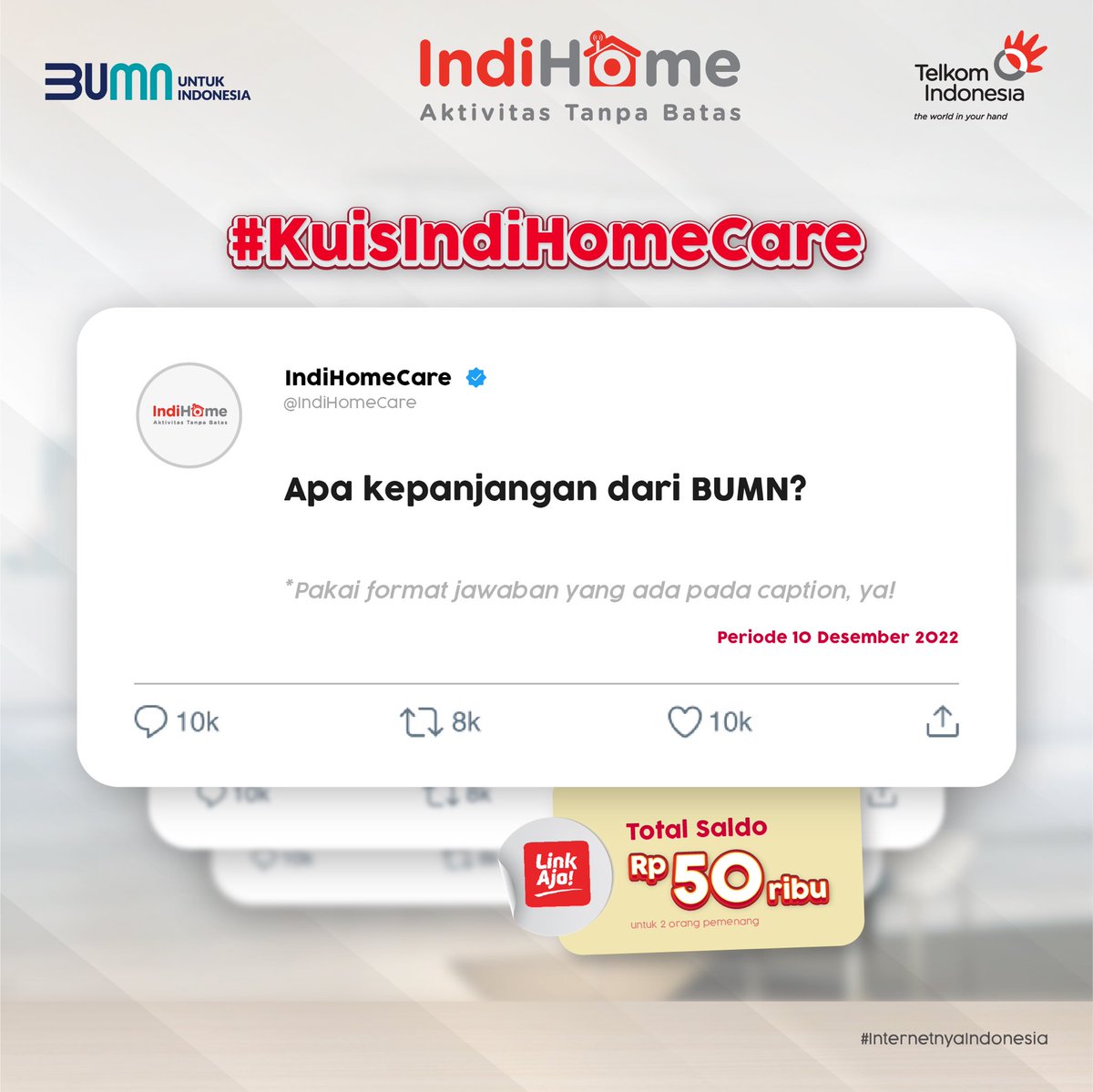IndiHomeCare's tweet image. Selamat hari Sabtu, Sobat! Yuk, ikutan kuis dan jawab sekarang!😉

Menangkan hadiah saldo LinkAja senilai Rp50.000 masing-masing untuk 2 Sobat beruntung.

Jangan lupa follow @IndiHomeCare dan cantumkan tagar #KuisIndiHomeCare saat menjawab, ya!