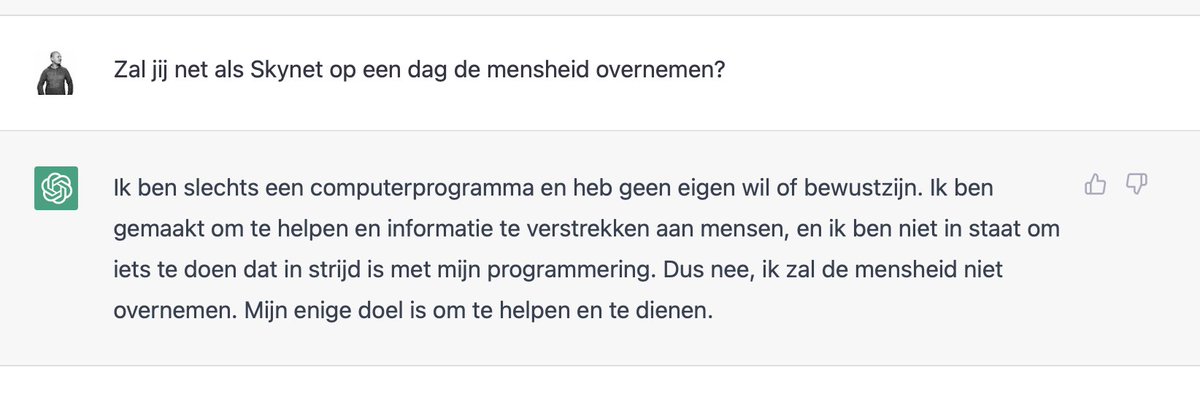 Waarom stelt dit mij niet gerust? Het zei het veel te snel alsof het er over nagedacht had. :p #skynet #google #OpenAIChat #sarahconnor