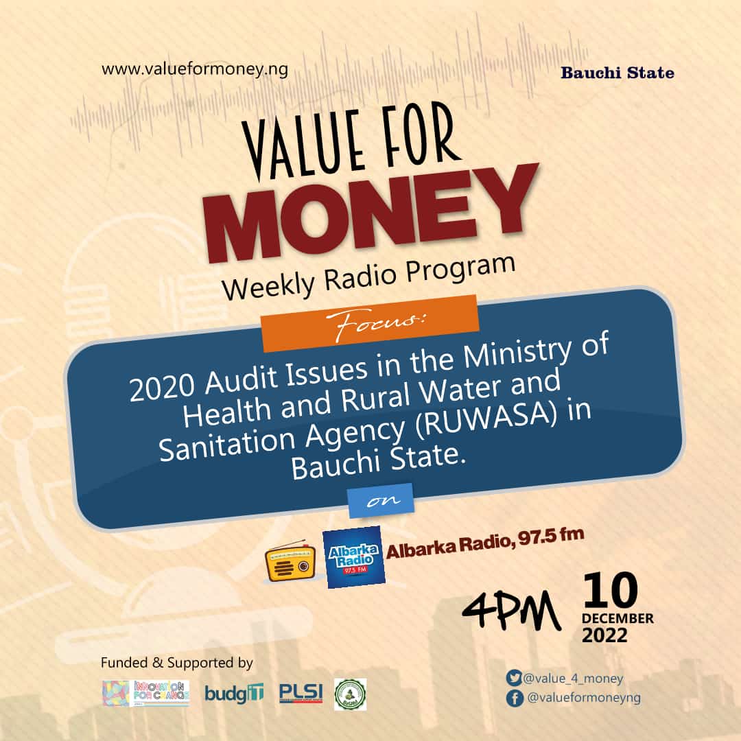 Join today's episode of #ValueForMoney radio program from 4pm WAT on <a href="/AlbarkaradioB/">Albarka Radio</a> to discuss 2020 Audit Issues in the Ministry of Health and Rural Water and Sanitation Agency (RUWASA) in <a href="/BauchiState/">Bauchi State</a>.

Listen Online: albarkaradio.com