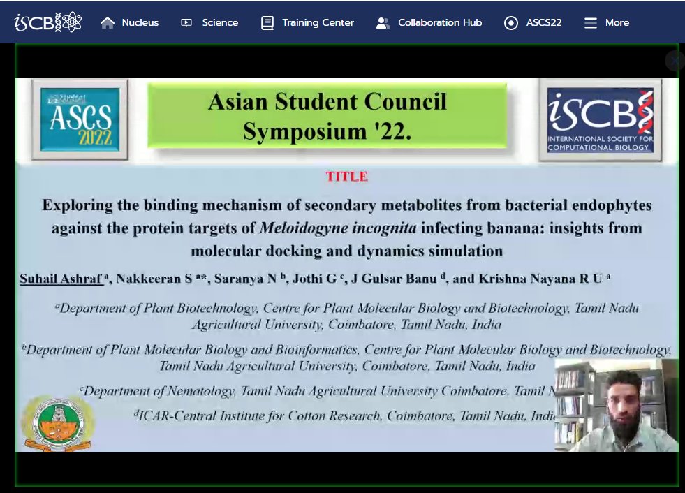 #ASCS2022 continues with Suhail Ashraf's oral presentations from <a href="/TNAU_coimbatore/">Tamil Nadu Agricultural University, Coimbatore</a>:

Exploring the binding mechanism of secondary metabolites produced by bacterial endophytes against the protein targets of nematodes infecting banana 

#MolecularDocking #MolecularDynamics