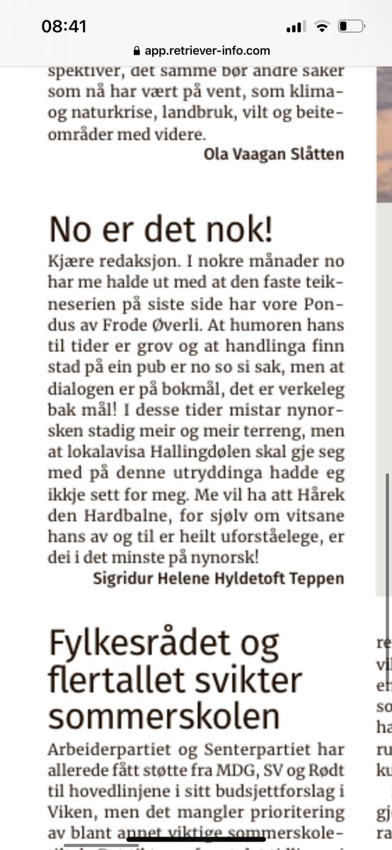Dette er beint fram det beste lesarbrevet eg nokon gong har lese. "Sjølv om vitsane hans av og til er heilt uforståelege er dei i det minste på nynorsk."🥰 Hallingdølen i dag.