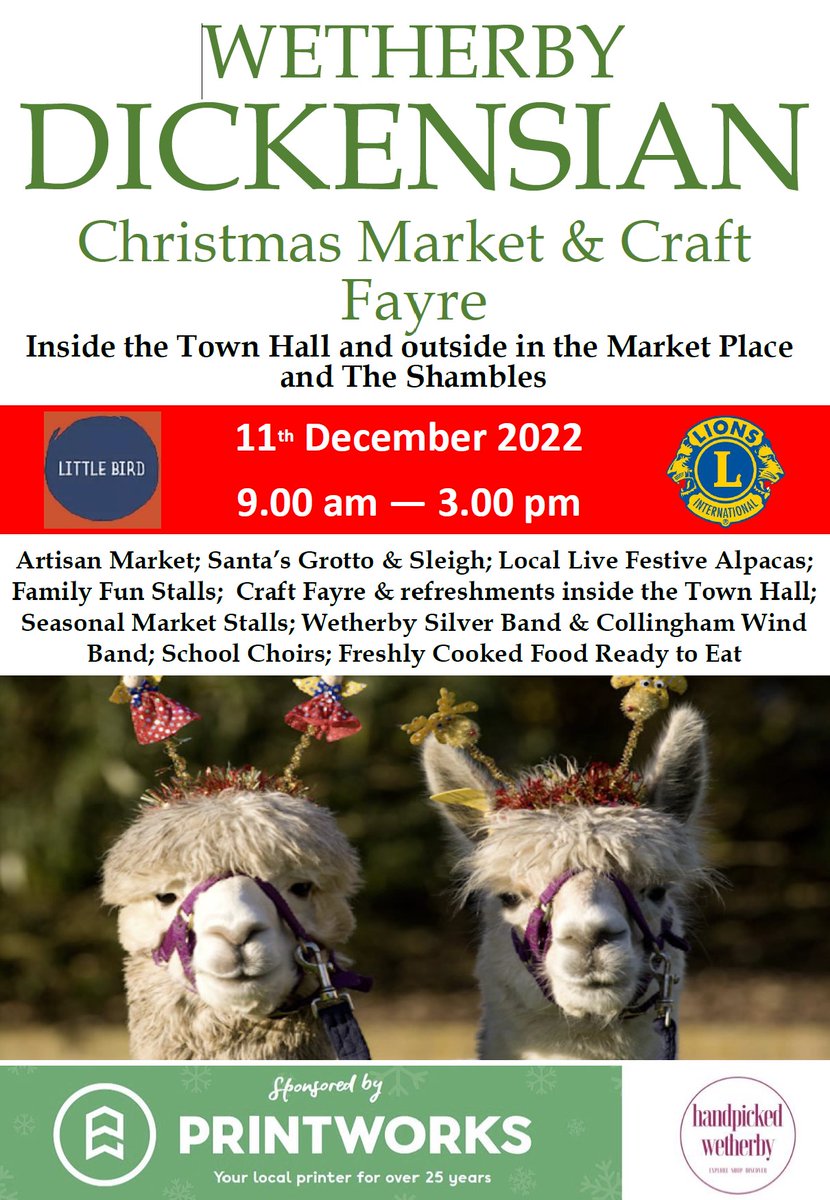 IT'S TOMORROW - in Wetherby Market Place, The Shambles and Town Hall.

On Sunday 11th December Wetherby Lions will be presenting their annual Christmas Market &amp; Craft Fayre where there will be an Artisan Market (curated by Little Bird Markets); Santa’s Grotto &amp; Sleigh;