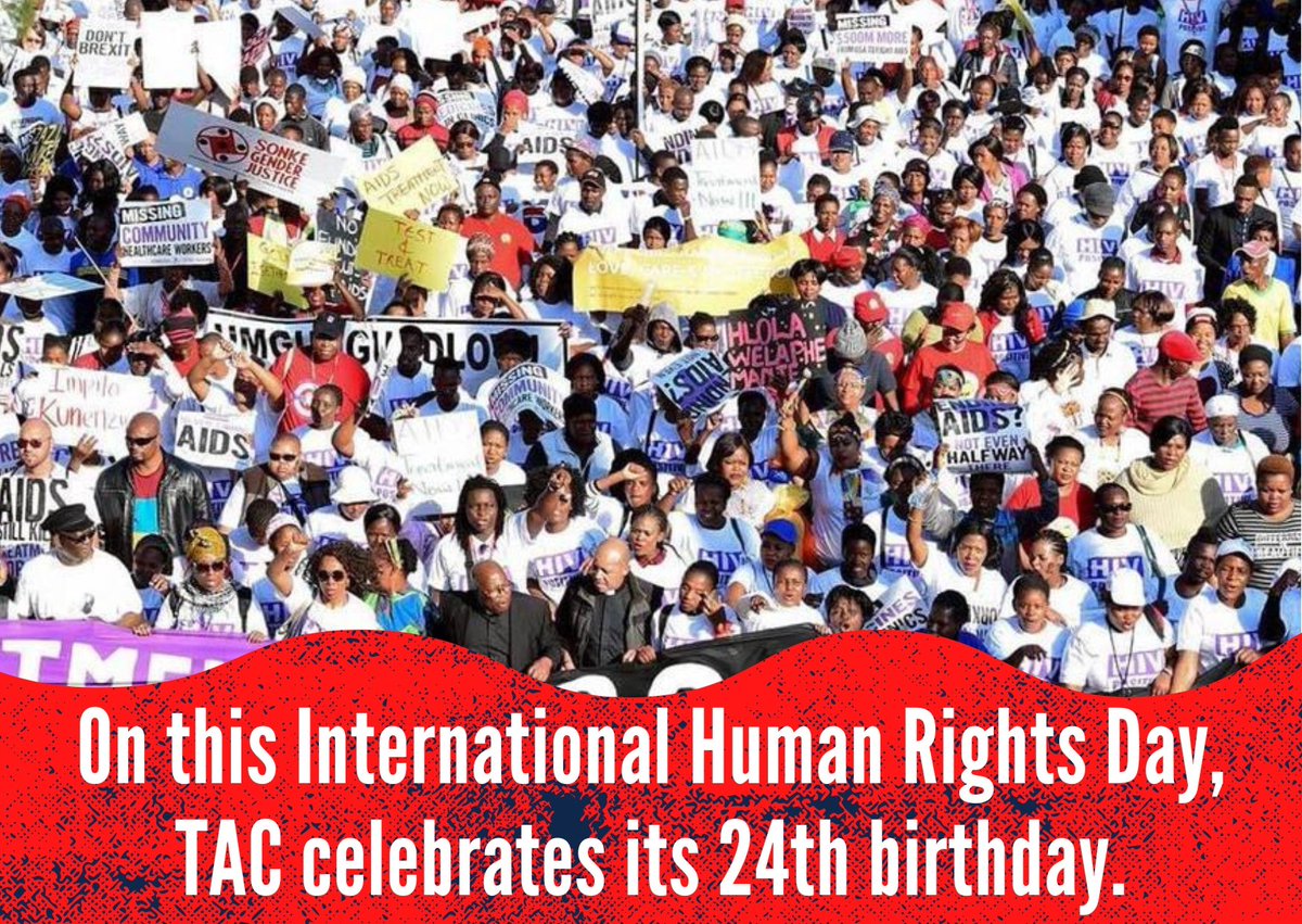 On this day in 1998, the @TAC was launched. TAC turns 24 years today on international human rights day. join us in celebrating our  birthday & share your memories of TAC as we continue to fight for access to quality & dignified healthcare services for all & the rights of PLHIV.