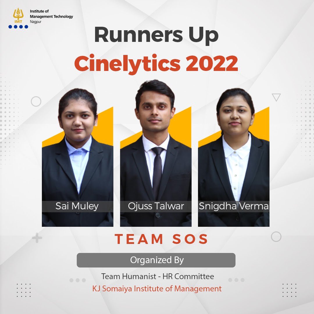 #IMTNagpur heartily congratulates Sai Muley, Ojuss Talwar, and Snigdha Verma from the team S.O.S for securing the runners-up position at Cinelytics 2022, organised by the #HR committee of  K J Somaiya Institute of Management.
#MakeTheFirstMoveAtIMTN #TheIMTNExperience