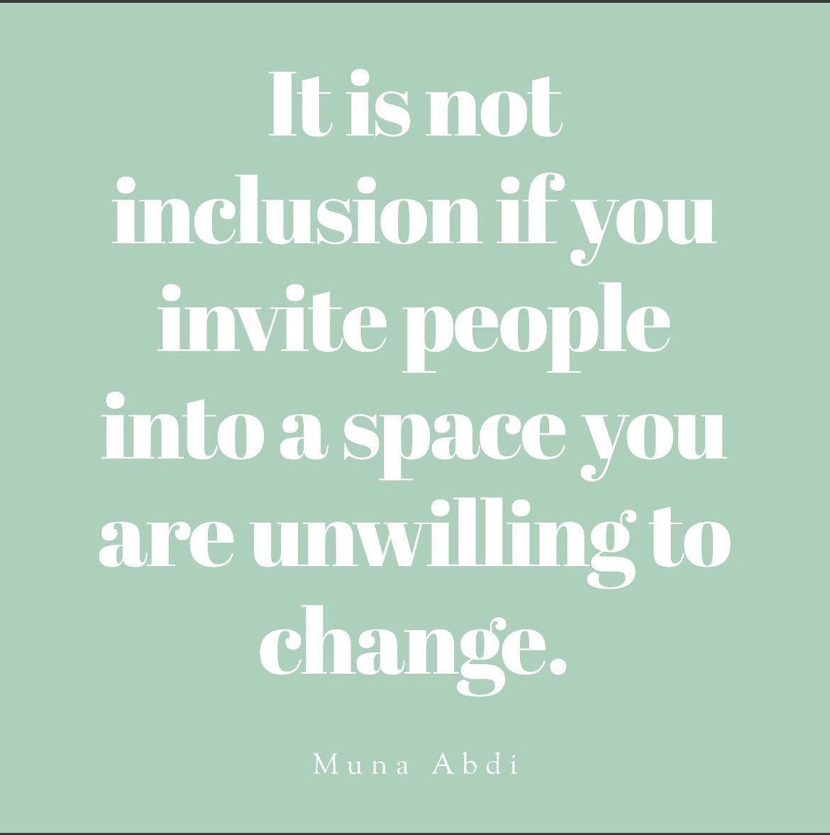 rahima_farah's tweet photo. Love this quote! @Muna_Abdi_Phd 👏🏾👏🏾👏🏾 https://t.co/qQf8H9BFbd