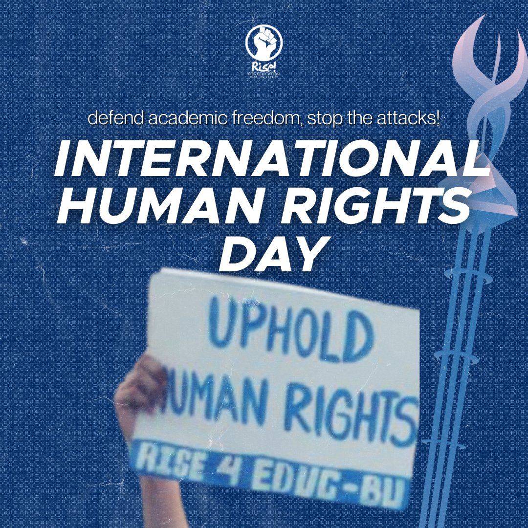 In celebration of Human Rights Day, the Rise for Education - Bicol University affirms its commitment to  the realization of equality, social justice, and human rights.

READ FULL STATEMENT: m.facebook.com/story.php?stor…

#IHRD2022
#DefendAcademicFreedom
#StopTheAttacks