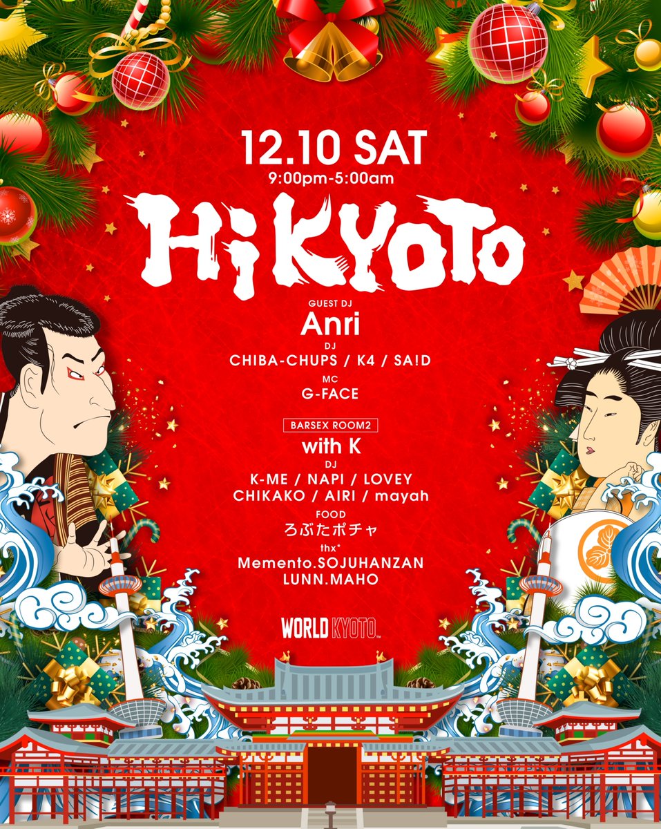 TONIGHT🔥
2022.12.10(SAT)

Hi KYOTO
GUEST DJ：<a href="/DJ_ANRI_jp/">DJ Anri</a>
DJ：<a href="/CHIBACHUPS/">CHIBA-CHUPS</a> / <a href="/DJK4_NOW/">☛DJ K4</a> / @SAiD_JPN
MC：<a href="/g_face_/">G-FACE</a>

BARSEX ー ROOM2
with K 
 DJ：K-ME / NAPI / LOVEY 
FOOD：ろぶたポチャ
 thx*Memento.SOJUHANZAN / LUNN.MAHO

#WORLDKYOTO #NIGHTCLUB