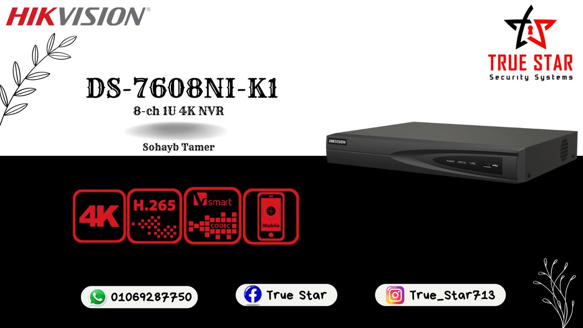 SohaybTrueStar's tweet photo. DS-7608NI-K1
#مع_ضمان_لمدة_سنة💯
#مع_ضمان_لمدة_سنتين💥
#Hikvision🌎
#HiLook💙
#Wi_Tek🔥
#شركةTrueStar✨
#كل_يوم_فيه_جديد🥳
Call us phone or WhatsApp message or📞: 01069287750
Or Visit us in our branch : ش بستان بن قريش باب اللوق وسط البلد
يوجد لدينا شحن لجميع محافظات مصر
Sohayb https://t.co/fKGodvCM9k