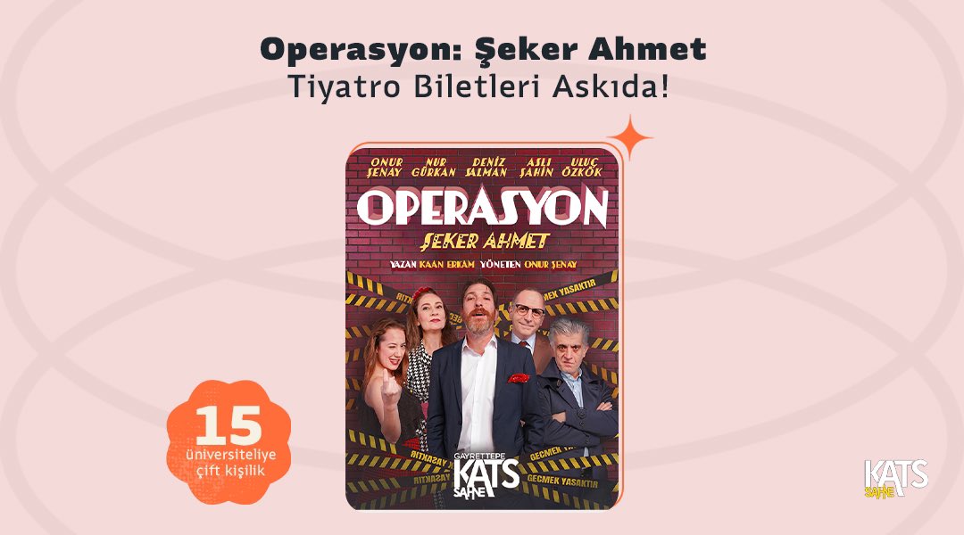 askidanevar's tweet photo. "Operasyon Şeker Ahmet" tiyatro oyunu İstanbul'da! @katssahne desteğiyle RT'leyen 15 üniversiteliye çift kişilik bilet hediye! Detaylar: https://t.co/Pw8PJac57H https://t.co/JBmmQ8wHnf