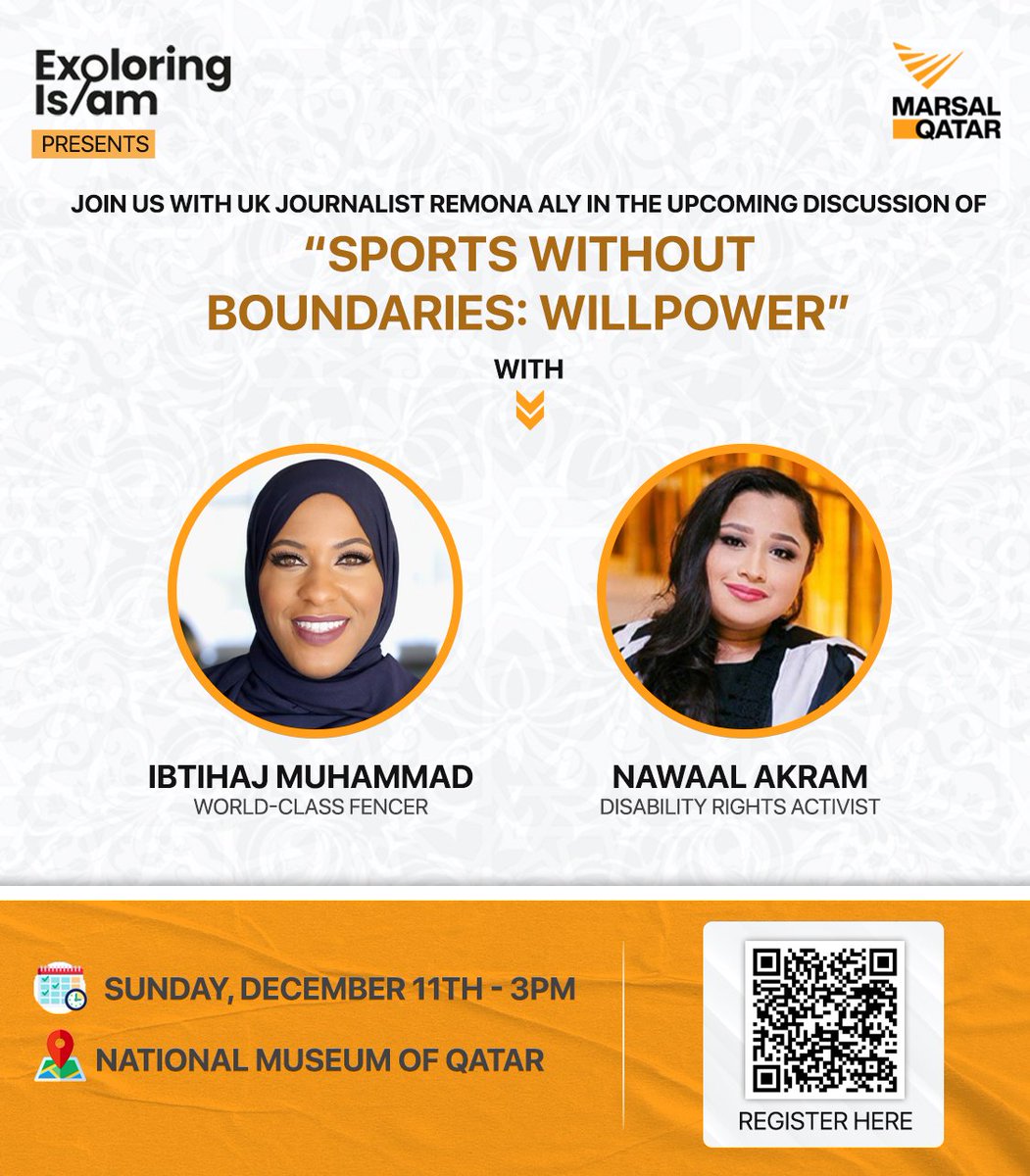 MarsalQatar_EN's tweet photo. Join Exploring Islam with UK journalist Remona Aly in "Sports Without Boundaries: Willpower" discussion with world-class fencer Ibtihaj Muhammad &amp; Disability Rights Activist Nawaal Akram
📅:Sunday, December 11th                                    at National Museum of Qatar, 3 PM https://t.co/Ga9UyoyV6z