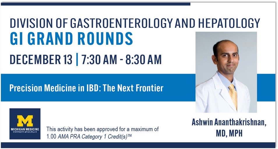 Precision medicine in #IBD is 🔥 

But where at we at?

Find out as @berinsj hosts @AshwinMDIBD of @MGHMedicine for @UMichGIHep #GIGrandRounds 

When: Dec 13, 730-830 AM EST
Who: Everyone!

How: umich.zoom.us/j/95985986441?…