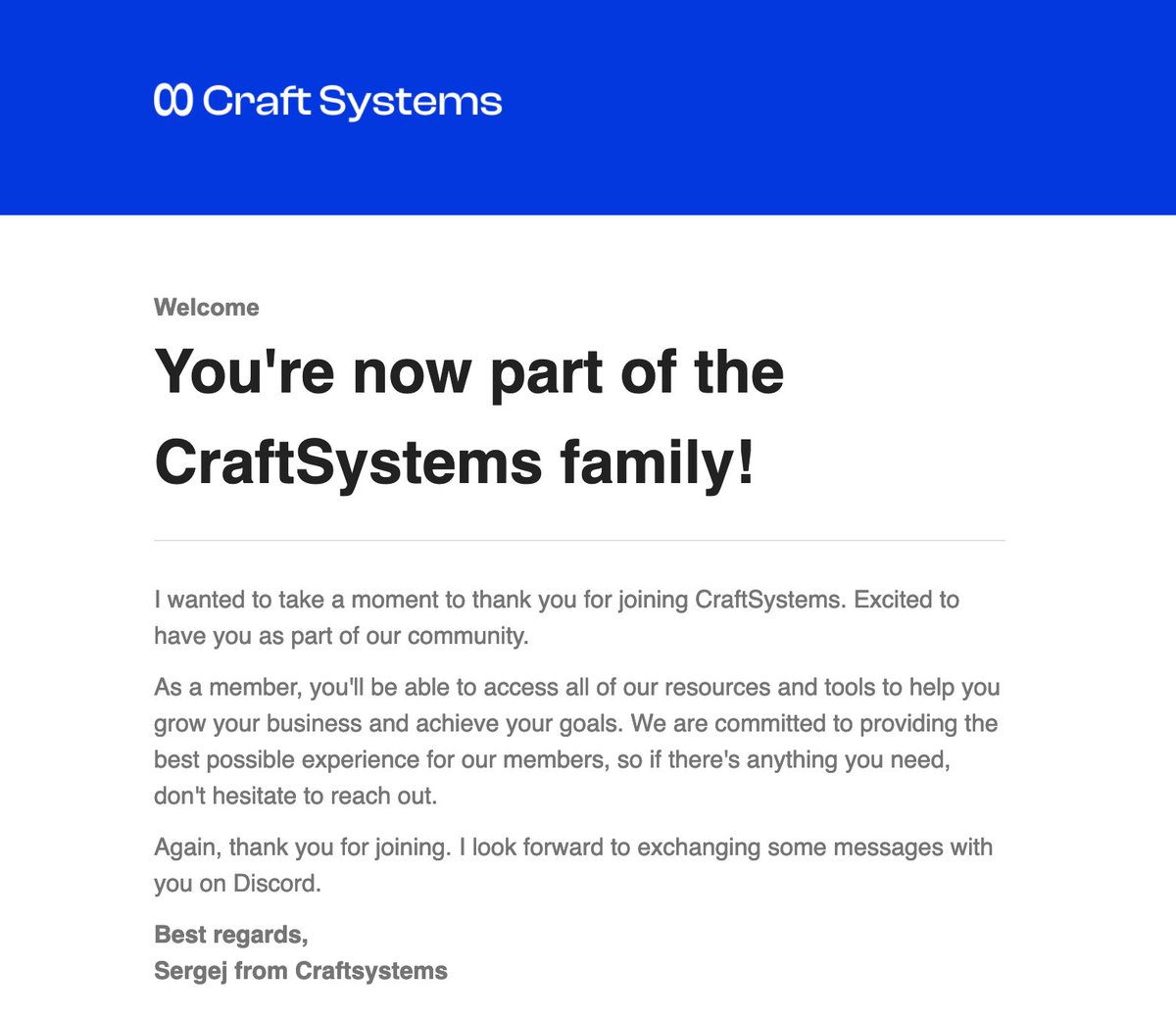 CraftSystemsHQ's tweet photo. sergej_gorisek: Just set up an automatic email when users join @CraftSystemsHQ 
#buildinpublic #indiehackers https://t.co/f2v5zFMkh1