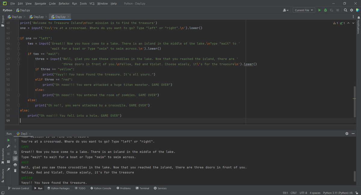 ksshreyas956's tweet photo. Completed #Day3 of #100daysofcoding of python.
Learnt if elif statements. Made a treasure hunt game.
So far, python is going well along with @yu_angela 
#100dayschallenge #Python #Coding #TreasureHunt #funwithcoding https://t.co/gGC9uuOaAD