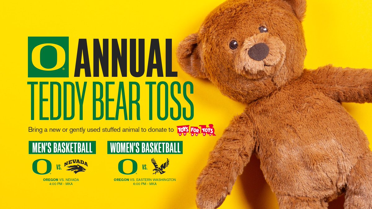 Don’t forget to bring a teddy bear for <a href="/ToysForTots_USA/">Toys for Tots</a> to Matthew Knight Arena today as <a href="/OregonMBB/">Oregon Men's Basketball</a> matches up with Nevada!

<a href="/OregonWBB/">Oregon Women’s Basketball</a> will also have a Teddy Bear Toss on December 15 vs Eastern Washington!

#GoDucks🦆