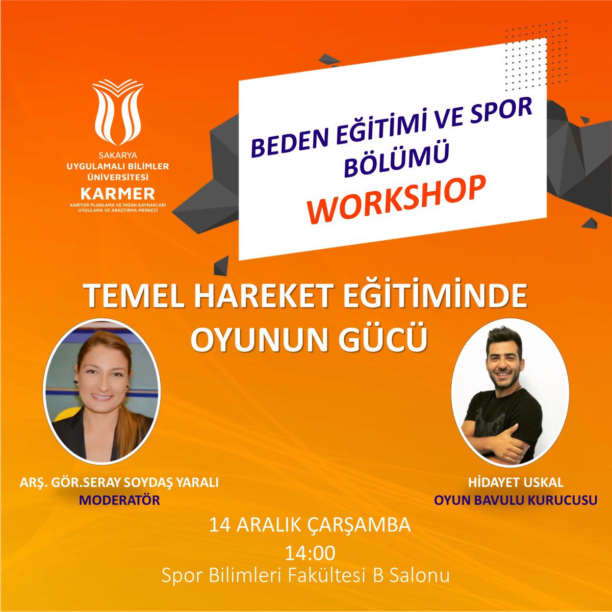 Bölümümüz öğretim elemanı Arş. Gör. Seray Soydaş Yaralı moderatörlüğünde Oyun Bavulu kurucusu Hidayet Uskal tarafından "Temel Hareket Eğitiminde Oyunun Gücü" konulu workshop etkinliği düzenlenecek.

Detaylar: bso.subu.edu.tr/tr/node/390
