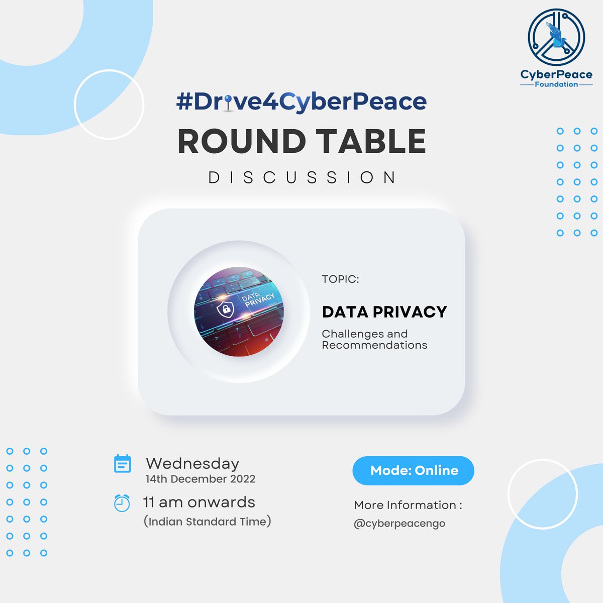 cyberpeacengo's tweet photo. #CyberPeace☮️ will conduct #Drive4CyberPeace roundtable discussion on #DataPrivacy on Dec 14 2022 from 11 am onwards. Stay tuned to this space for more info.
#DataProtection #CyberSecurity https://t.co/HF2RtrED0x