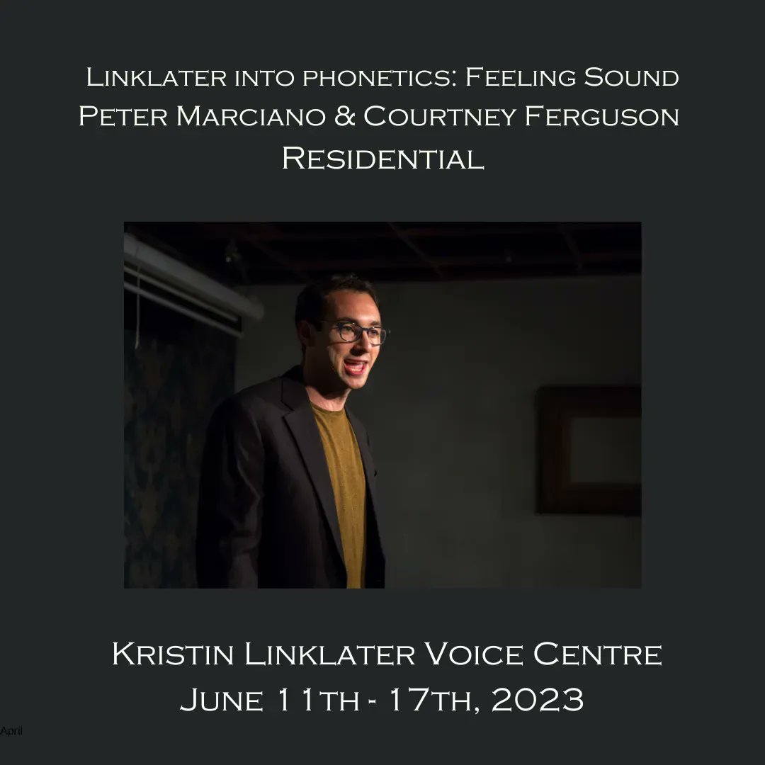 Peter Marciano &amp; Courtney Ferguson workshop 2023.

Linklater into Phonetics: Feeling Sound

This Linklater-based workshop erupts into the world of Phonetics. Experience with Linklater Voice is not necessary.

Book your place here: bit.ly/3uzXCER