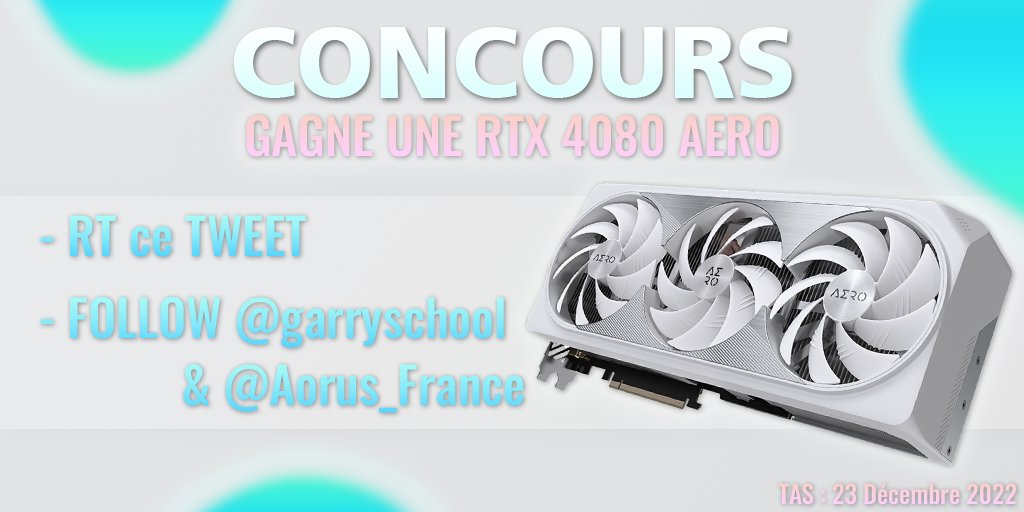 🎁 CONCOURS 🎁

GAGNE UNE RTX 4080 AERO ! 💥

Pour participer :
- RT ce TWEET 🔃
- Follow <a href="/garryschool/">Garryschool</a> et <a href="/AORUS_France/">AORUS France</a> 🤍

TAS : 23/12/2022