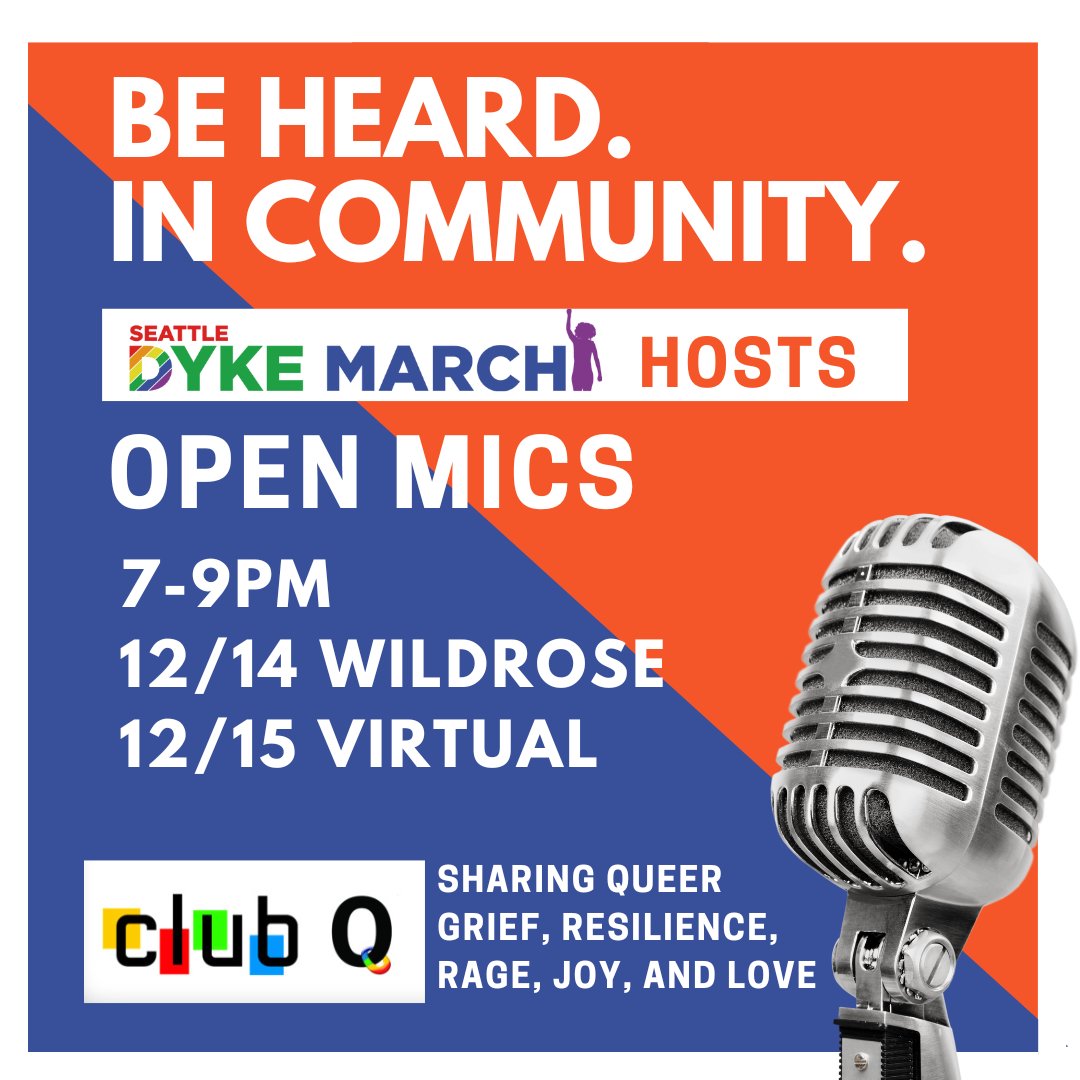 Be heard. In community. TWO Open Mics. Come to one. Or be daring, and come to both. Sharing Queer grief, resilience, rage, joy, and LOVE.  #QClub

7-9PM
12/14 <a href="/WildroseSeattle/">Wildrose</a> 
12/15 Virtual : register at link in bio to receive zoom link
