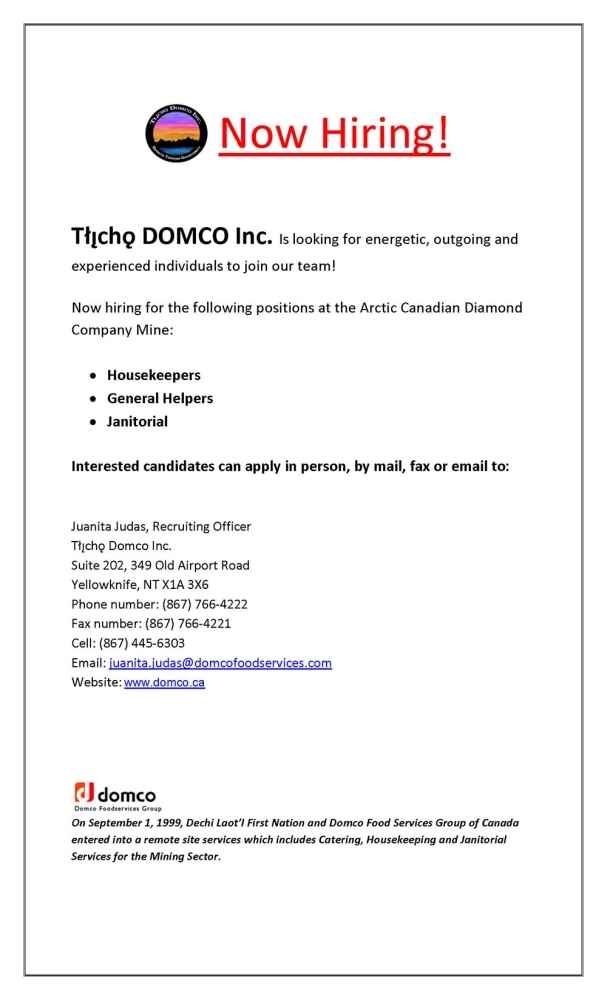 jobsfrombdm's tweet photo. Tłı̨chǫ DOMCO Inc. Is hiring for the following positions at the Arctic Canadian Diamond Company Mine https://t.co/d49P34VYlW
Housekeepers
General Helpers
Janitorial

#nowhiring #hiringnow #jobs #housekeeperjobs #housekeepingjobs #generalhelp #janitorjobs #janitorialjobs https://t.co/BJYAbcwWaw