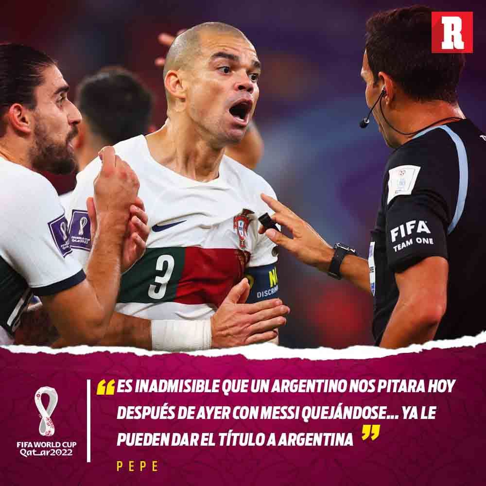 record_mexico's tweet photo. FUERTES DECLARACIONES 😬

Palabras de Pepe posteriores a la derrota de Portugal contra Marruecos:

“Es inadmisible que un árbitro argentino nos pitara hoy después de lo que sucedió ayer, con Messi quejándose… Después de lo que vi hoy, ya le pueden dar el título a Argentina.” https://t.co/scKzVcCwi4