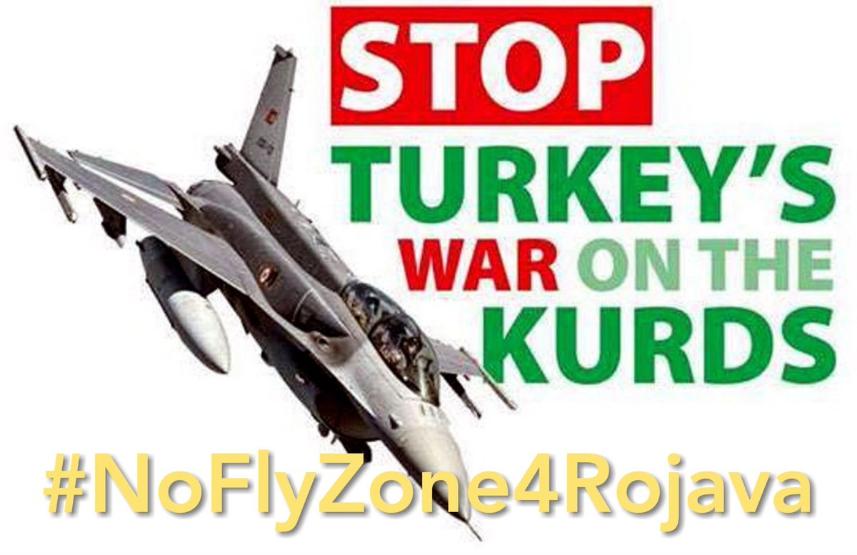 Nos alliés #kurdes en Syrie ont perdu plus de 11 000 combattants dans la lutte contre Daesh Erdogan veut les anéantir pour flatter les bas instincts de sa base électorale en vue des prochaines élections Ne les abandonnons pas ! Soutenons nos alliés ! #NoFlyZone4RojavaNow