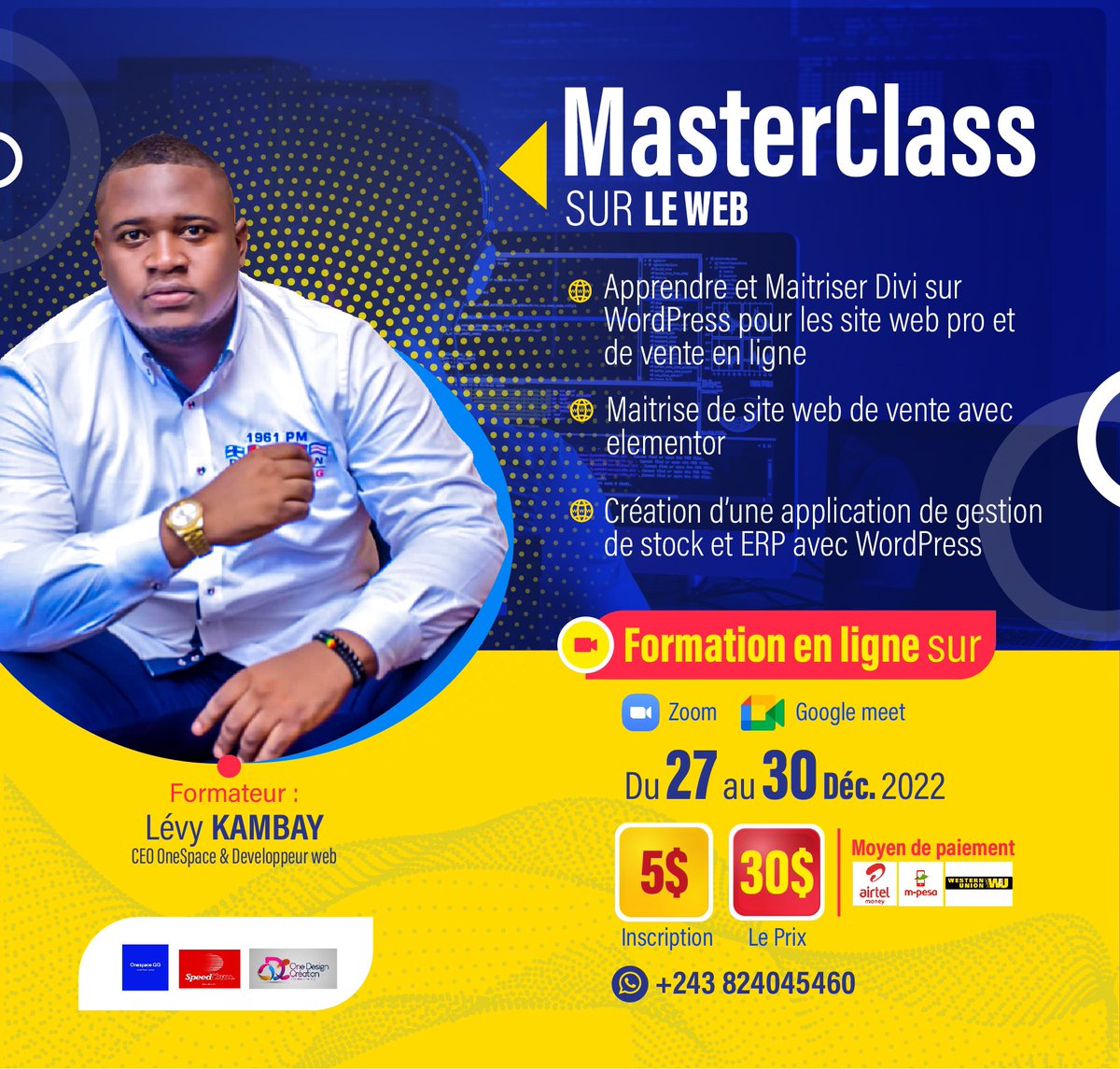 Levy_kambay's tweet photo. Ce 27 Dec avec @henoc_osango nous commencerons une MasterClass sur le Web de 3 jrs en Webinaire #Zoom et #GoogleMeet je partagerai mon expérience professionnelle avec WordPress Divi et Elementor inscrivez-vous maintenant https://t.co/M8eycI37pi  #wordpress #Divi #business https://t.co/fj6AeHMJbi