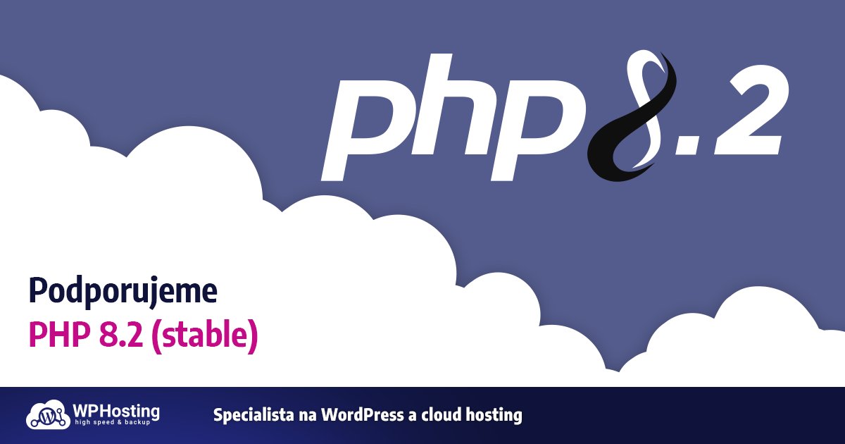 Podporujeme novou verzi PHP 8.2 ve stable verzi.
 
wp-hosting.cz/podporujeme-ph… 

#php82 #wphosting #wordpress