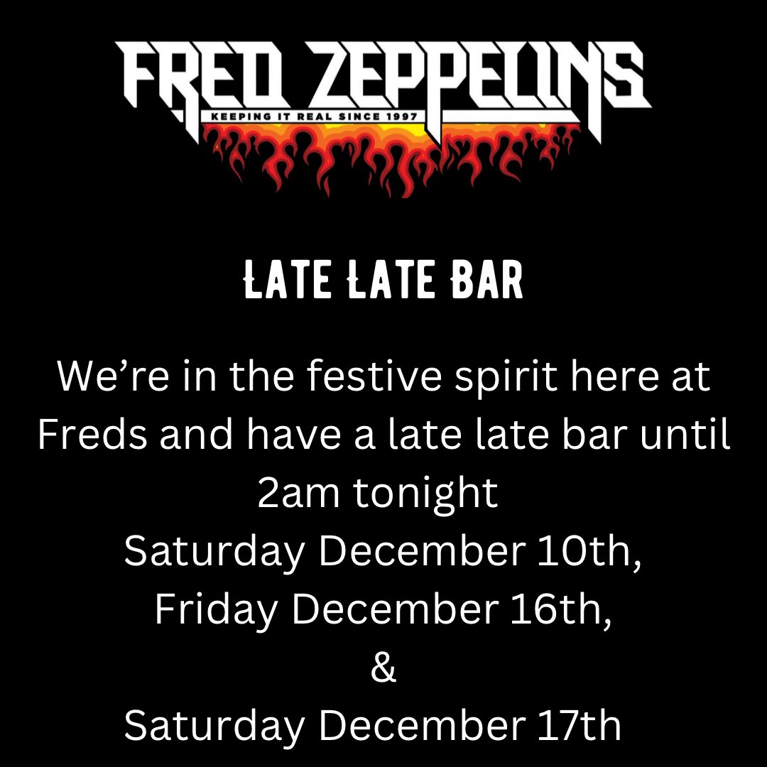 FredZeppelins's tweet photo. ⚡️We have a late late bar tonight ⚡️

Saturday December 10th,
Friday December 16th,
&amp; 
Saturday December 17th 

Pop in get yourself a tasty pint of craft beer or a cocktail! https://t.co/eCIjOyybfM