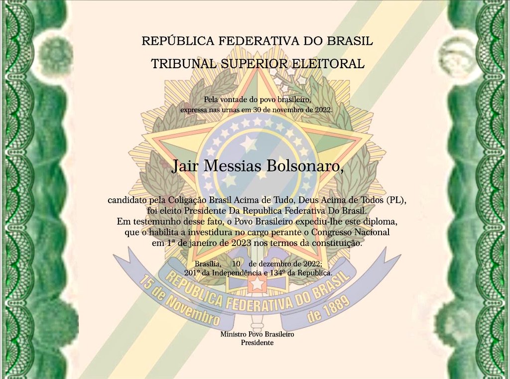 NÓS,  POVO BRASILEIRO, ENTREGAMOS ESSE DIPLOMA A JAIR MESSIAS BOLSONARO. PRESIDENTE REELEITO DA REPÚBLICA FEDERATIVA DO BRASIL! 🇧🇷💚💛
<a href="/jairbolsonaro/">Jair M. Bolsonaro</a>