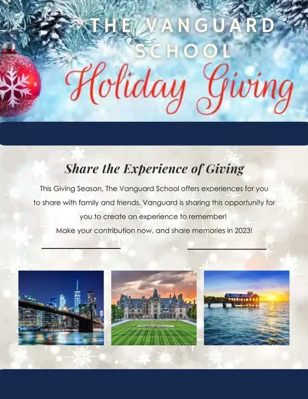 Share in the experience!

Holiday giving and planning for 2023 are all around us.  The Vanguard School offers  "holiday" escapes throughout 2023 when you donate through our Holiday Giving guide! 

Head over to our Donate page, and view the guide.   buff.ly/2UYHzPf