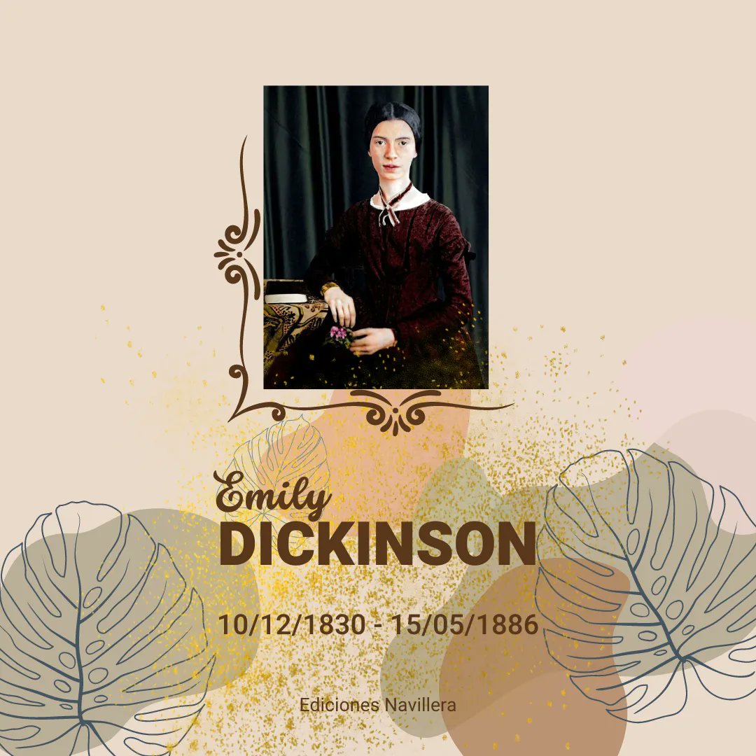 NavilleraMX's tweet photo. Hoy hace 132 años nació uno de los pilares de la poesía Estadounidense: #EmilyDickinson.
Una intelectual y talentosa autora que por su tiempo no obtuvo el reconocimiento como lo
merecía 🥺🥰💕
#EdicionesNavillera #Navillera #LiteraturaInglesa #Poesia #PoesíaInglesa #Dickinson https://t.co/69i5zhi5bP