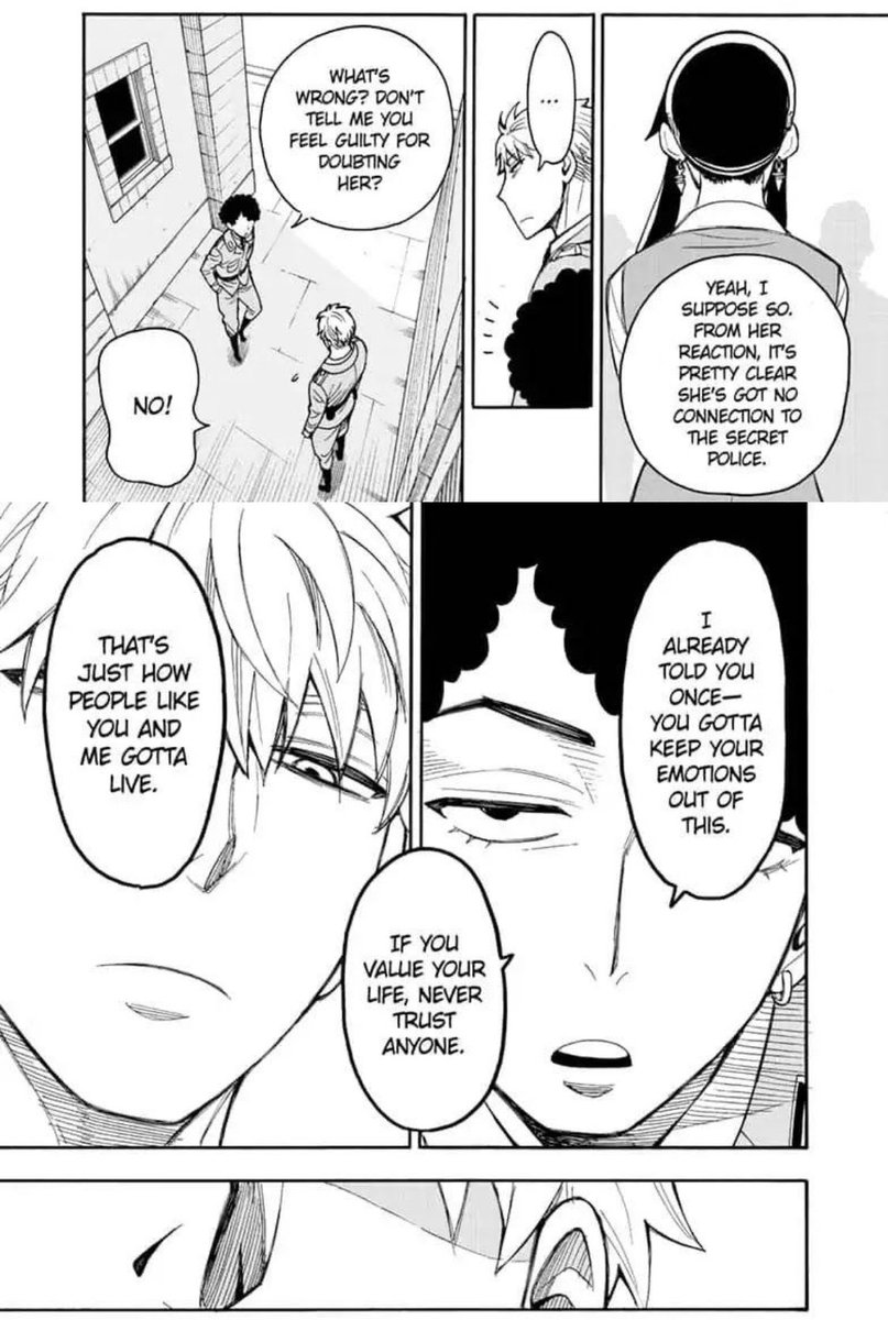 i think he felt so guilty for being suspicious in ch 14 about the whole SSS protection thing that he actively chose not to pursue any more of his suspicions with yor in the future (eg ch 24 when yor came home late with several cuts on her hands) 