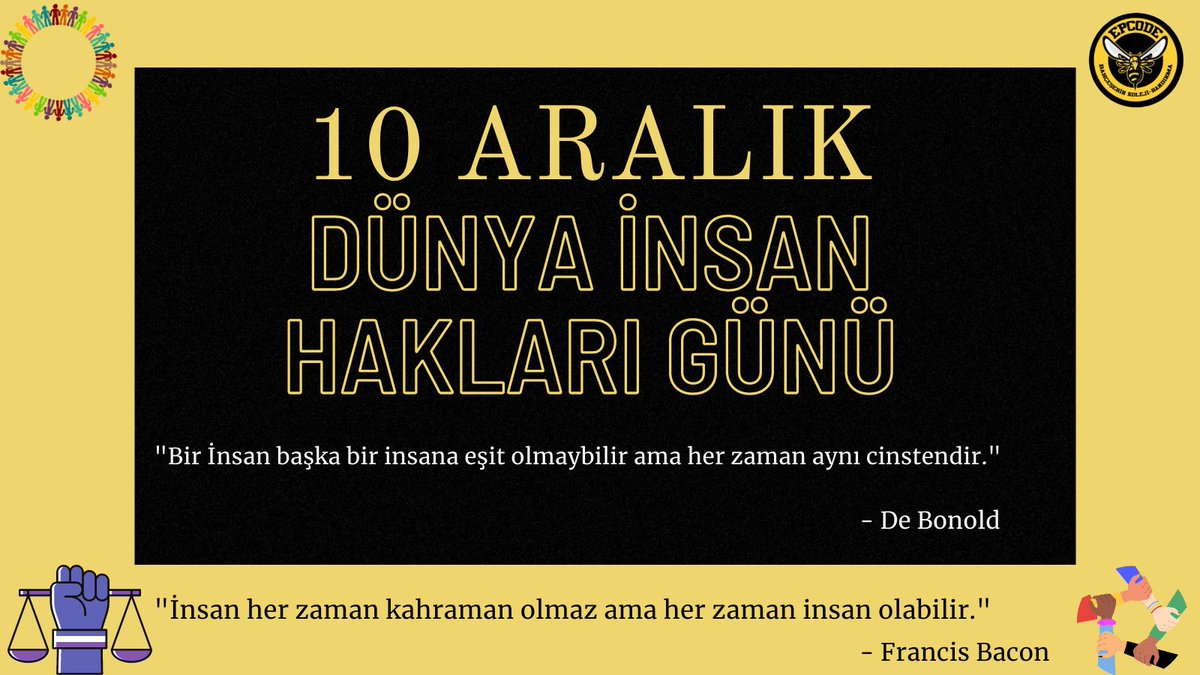 10 Aralık Dünya İnsan Hakları Gününüz kutlu olsun.