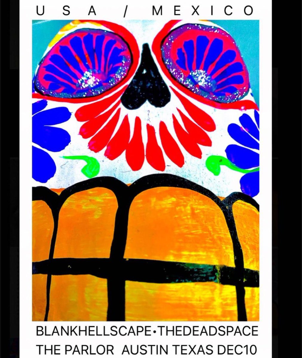 Today at the Parlor, 
USA/Mexico (6pm) , Blank Hellscape (5pm), The Dead Space (4pm), free admission
<a href="/TheDeadSpace_/">The Dead Space</a> <a href="/blankhellscape/">🅱️lank hellscape</a>