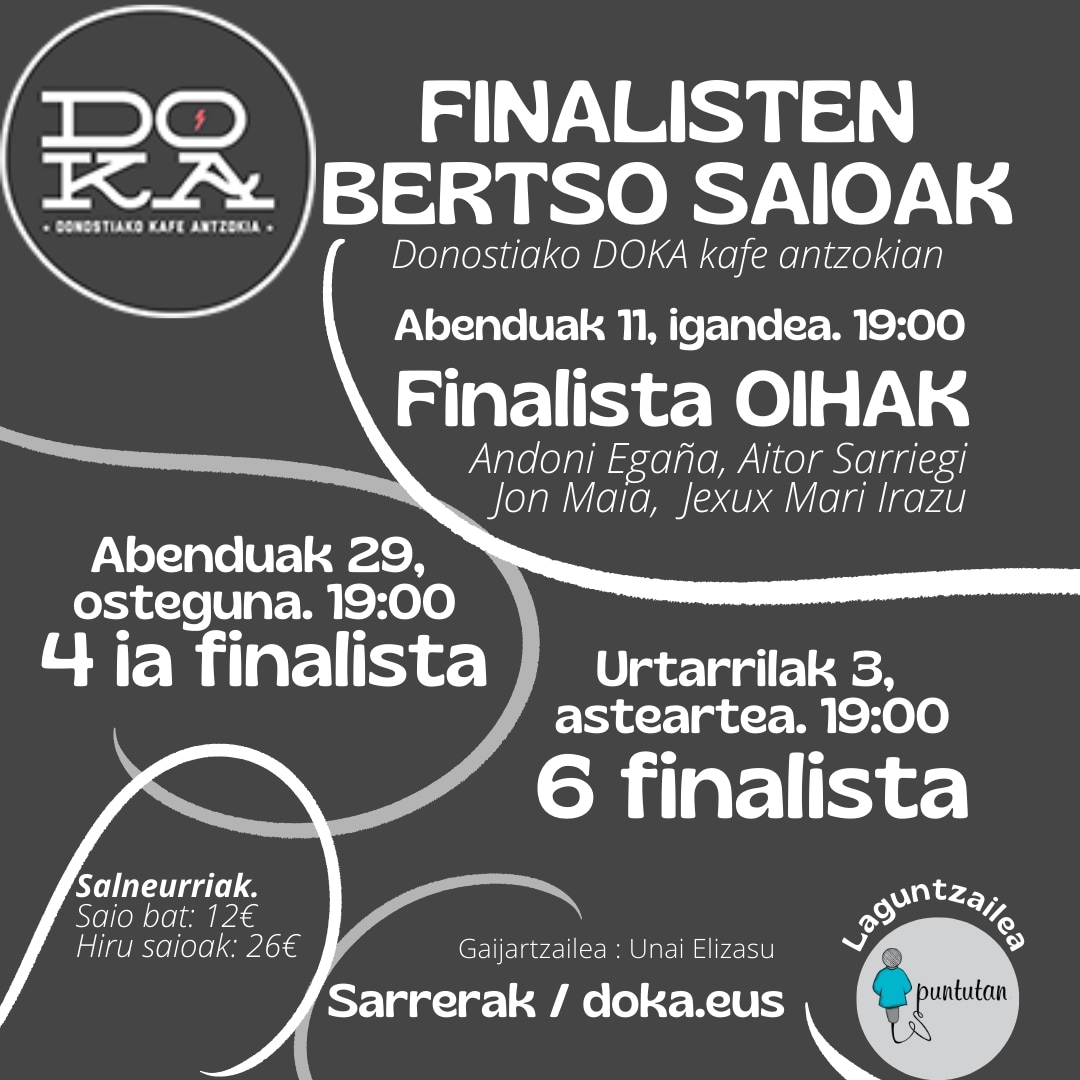 Mahoma eta mendiarena...ba hoixe, <a href="/DokaAntzokia/">Doka Kafe Antzokia</a> |ren babesarekin, hiru saio sortu eta hiru saiotan gaiak jarriko ditut. Plazak ez badatoz nigana, plazak sortzen segiko dut. Gogotsu, indartsu. Oraindik gai (jartzailea) naizelako. (Eztiot inoiz izateari utzi baina...)