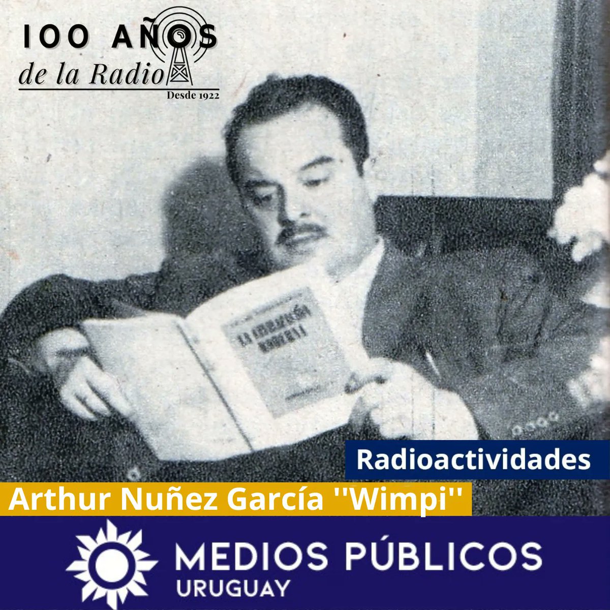ractividades's tweet photo. 👉 #Domingo en #Radioactividades
📻 100 Años 100 Historias
🎙️#ArthurNuñezGarcía #Wimpi
📻 1050AM 94.7FM @RadioUruguayUy
🇺🇾Red Pública de FM
⏰️ Reiteracion 20hs.
📻 AM1290 @radioculturauy
📲 https://t.co/Gky3KiY6Uv https://t.co/2Y0UlGrqeJ