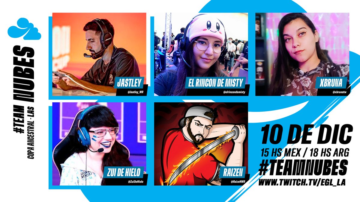 EGL_LATAM's tweet photo. Team Nube ☁️ @Jastley_WR @elrincondemisty @xbrunatw @ZuiDeHielo @RaizeNWR https://t.co/i7onx3QS4E