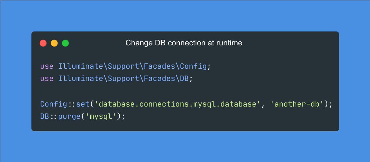 SerjStarovoitov's tweet image. Changing @laravel database connection at runtime

#laravel #laraveltricks #laraveltip #laraveltips #php