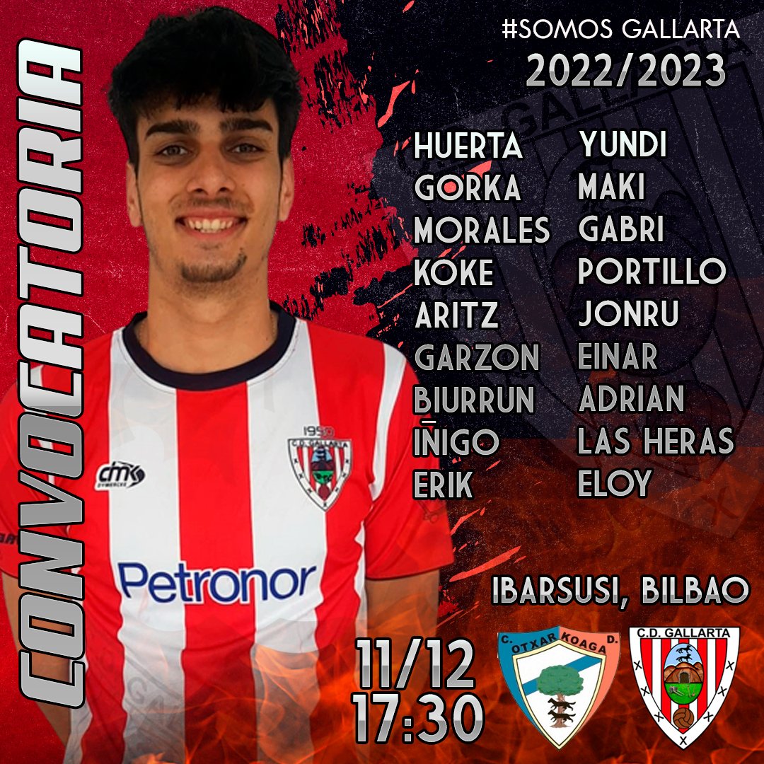 cdgallarta's tweet photo. SENIOR 𝐀 | ⚒️ SOMOS GALLARTA‼️
JORNADA 13
LOS CONVOCADOS SON:
🆚 OTXARKOAGA A
🗓️ 11 DE DICIEMBRE
🕘 17:30
🏠 IBARSUSI, BILBAO
#somosgallarta
#cdgallarta🔴⚪️🔴⚪️
#otxarkoaga1969 https://t.co/CzYmfAhLAT