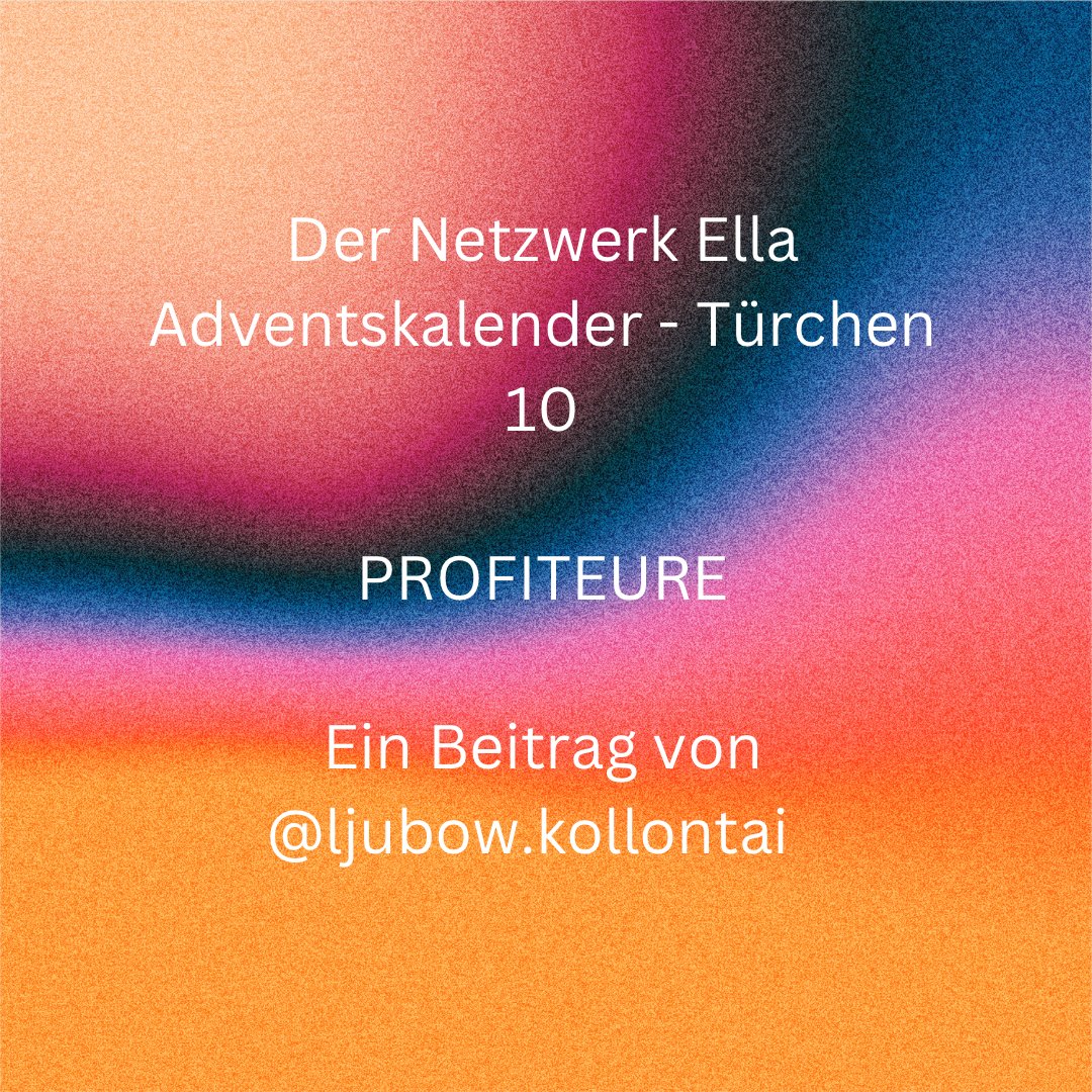 Der Netzwerk Ella Adventskalender - Türchen 10. Ein Text von @KollontaiLjubow zum Thema Profiteure der Prostitution.