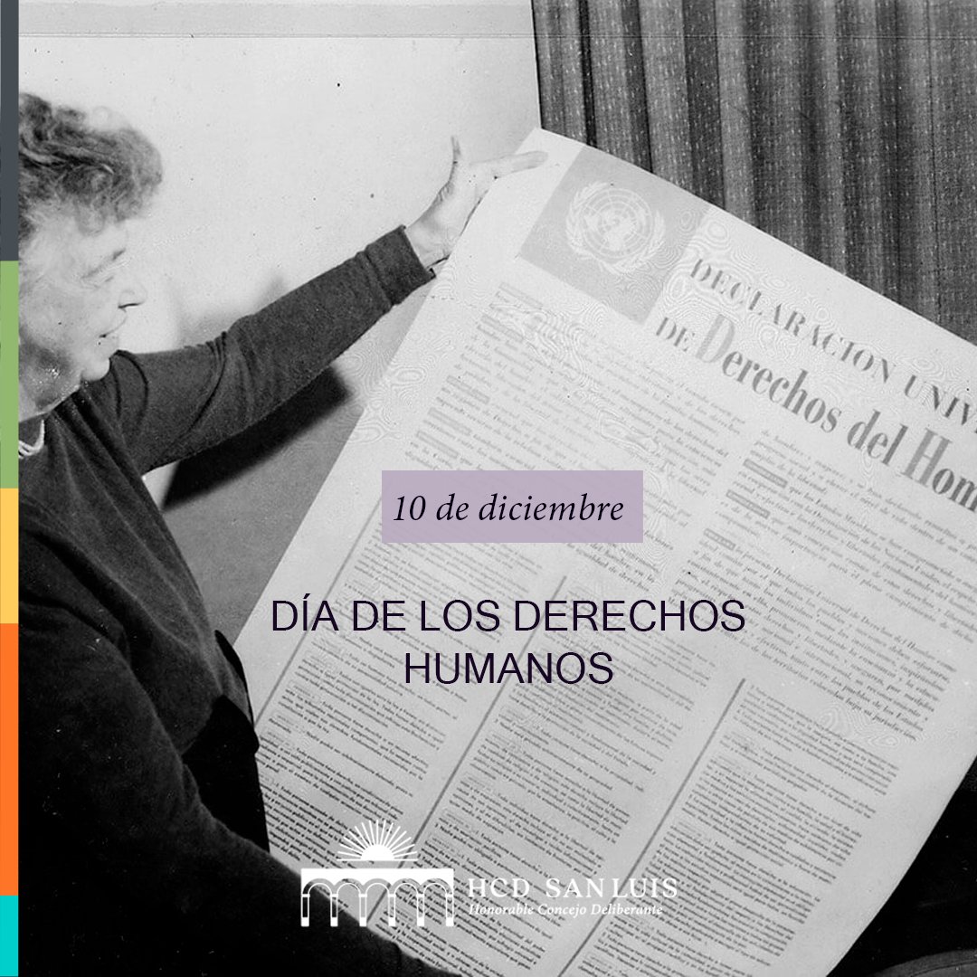 🗓DÍA INTERNACIONAL DE LOS DERECHOS HUMANOS
El Día de los Derechos Humanos se celebra cada 10 de diciembre, para conmemorar el día en que la Asamblea General de las Naciones Unidas aprobó la Declaración Universal de los Derechos Humanos. 

#HCDSanLuis #DíadelosDerechosHumanos