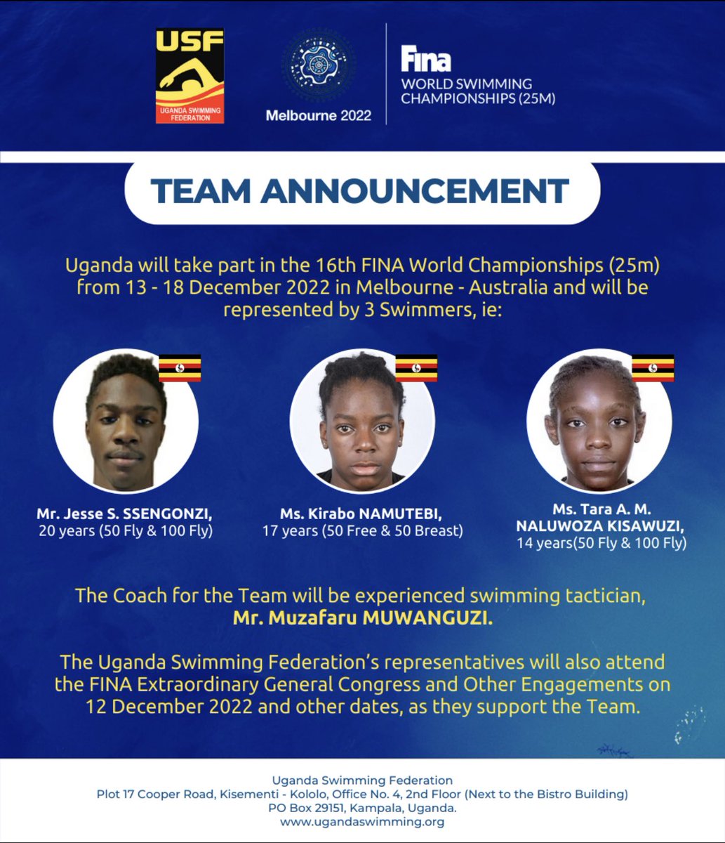 @UgandaSwimming wishes @JesseSSENGONZI, <a href="/KiraboNAMUTEBI/">Kirabo Namutebi</a> and @TaraKISAWUZI the very best in Melbourne at the 16th FINA WSC (25m) from 13 - 18 December 2022