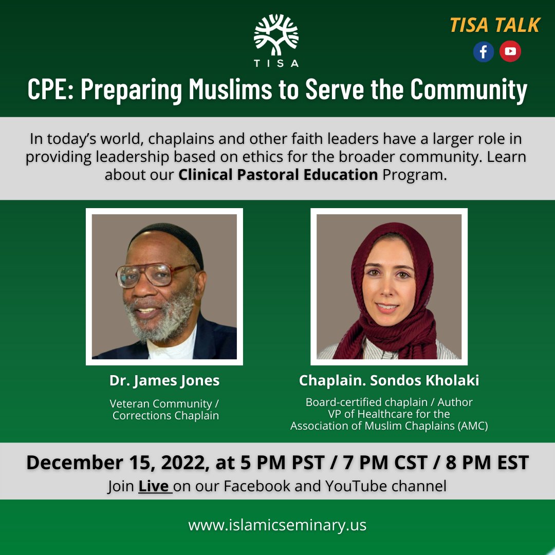 ISeminaryofA's tweet photo. Join this informative TISA TALK to learn about CPE and How to apply for CPE training. The relationship between CPE training and core competencies for chaplains and imams and more.
#muslimchaplains #muslimchaplaincy #islamicseminary #muslims https://t.co/h4Azi35wvR