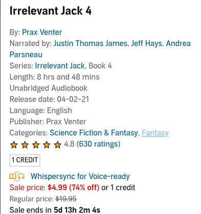 prax_venter's tweet photo. With Audio Book #6 looming on the horizon, it seems that Audible has randomly placed Irrelevant Jack 4 on sale for only $4.99 - that's 74% off!

Now's your chance to catch up on this epic kingdom-building, tower-climbing, boss-cheesing series!

#litrpg

https://t.co/bKTQqSXqQD https://t.co/wNT78xBKDM