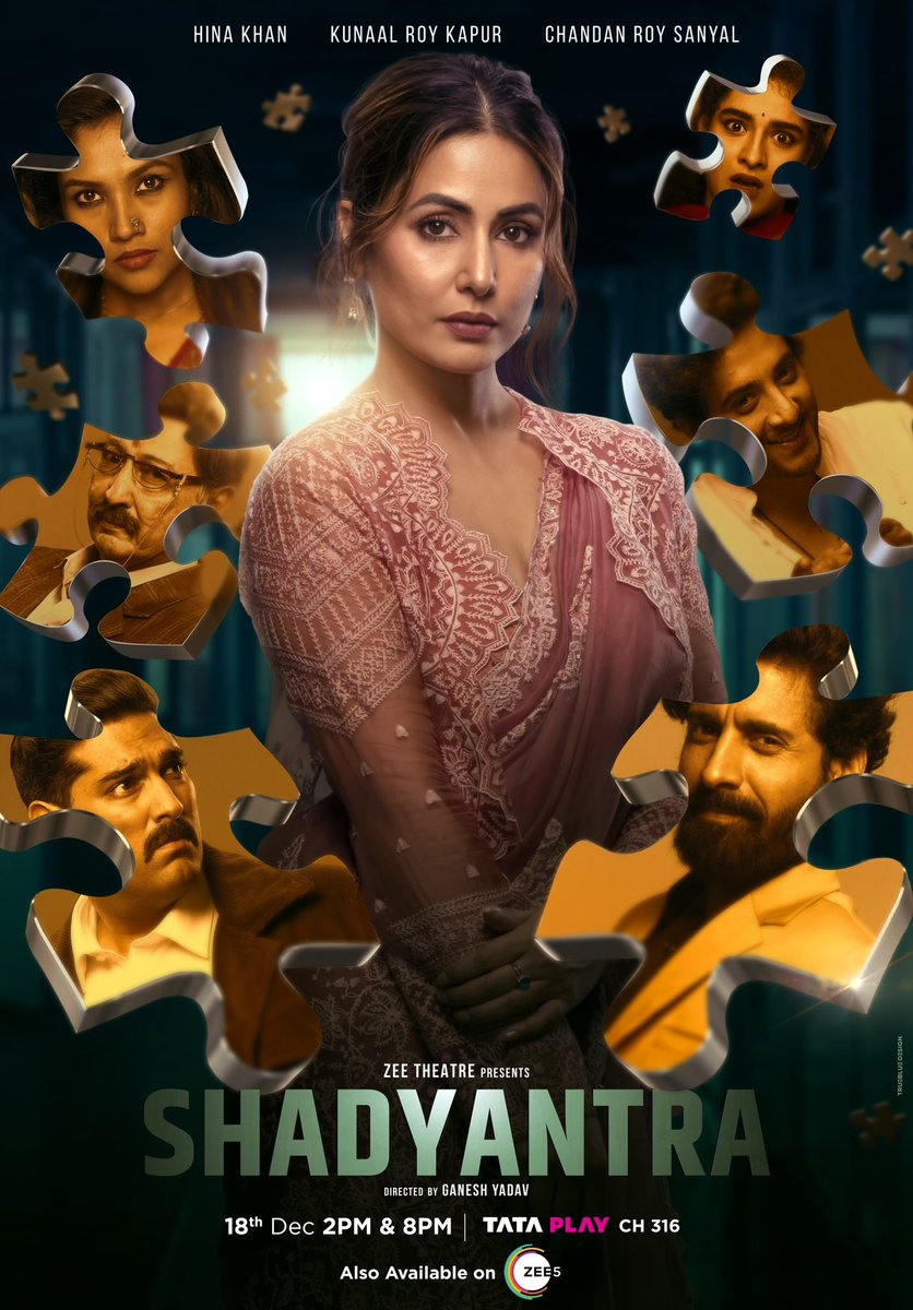 Teleplay #Shadyantra by #GaneshYadav, ft. @eyehinakhan @ikunaalroykapur @IamRoySanyal @shrutibapna & #AnangDesai, premieres Dec 18th on Tata Play @Zee_Theatre channel and on @ZEE5India.